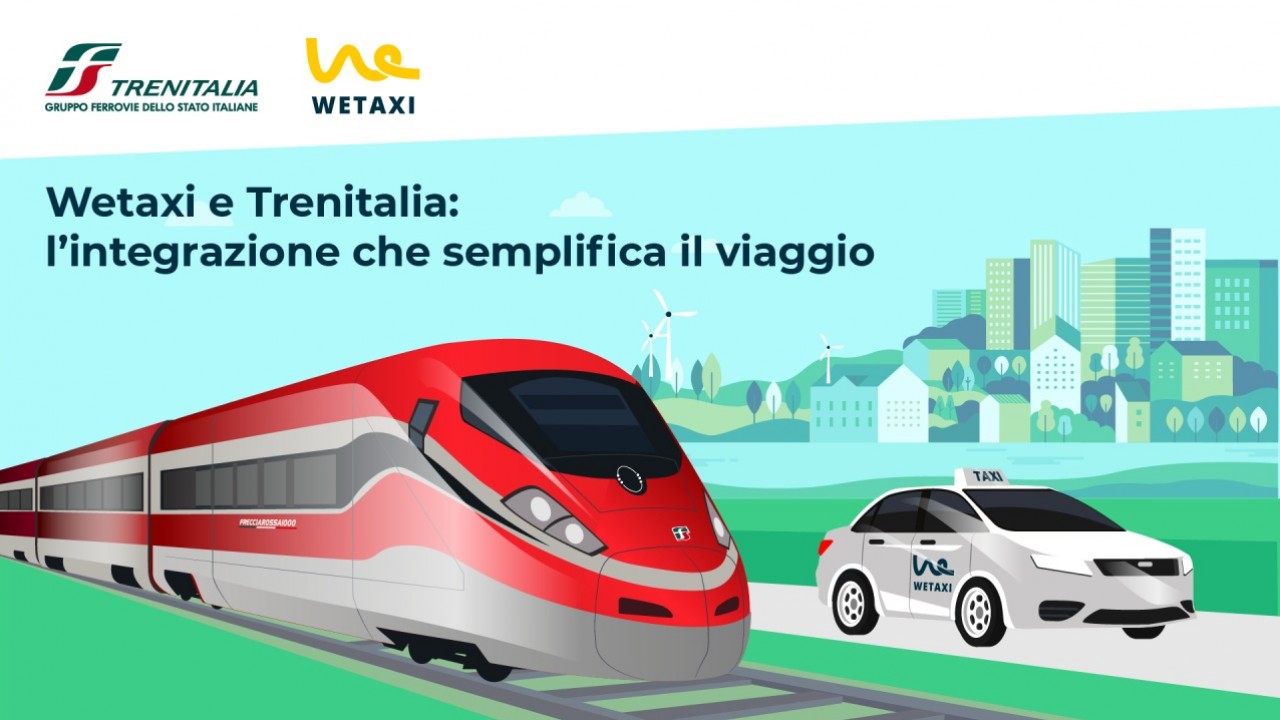 Trenitalia e Wetaxi: l'accordo per una mobilità sempre più integrata e sostenibile